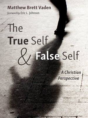cover image of The True Self and False Self